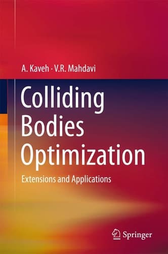 Colliding Bodies Optimization Extensions and Applications