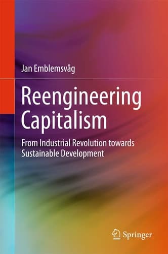 Reengineering Capitalism From Industrial Revolution towards Sustainable Development