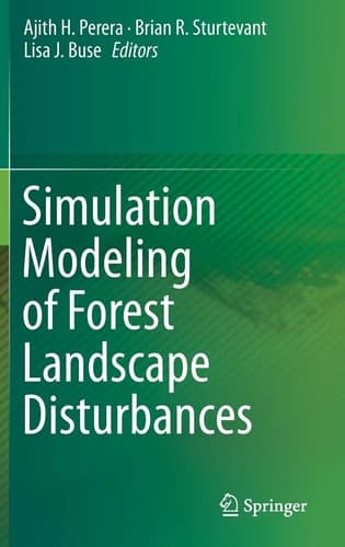 Simulation Modeling of Forest Landscape Disturbances