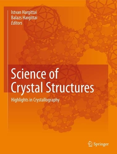Science of Crystal Structures Highlights in Crystallography