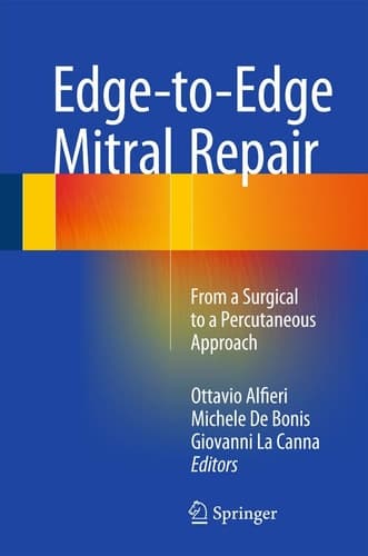 Edge-to-Edge Mitral Repair From a Surgical to a Percutaneous Approach