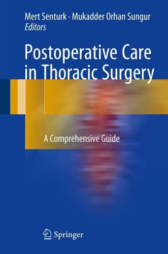 Postoperative Care in Thoracic Surgery A Comprehensive Guide