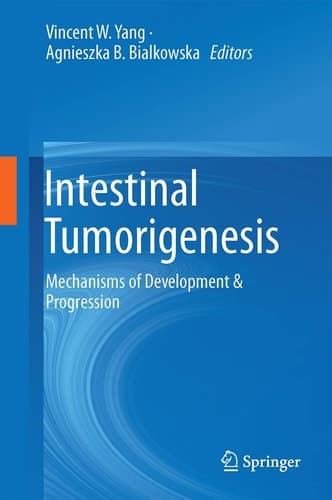Intestinal Tumorigenesis Mechanisms of Development & Progression