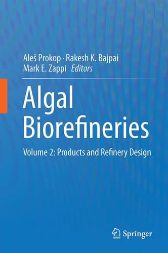 Algal Biorefineries Volume 2: Products and Refinery Design