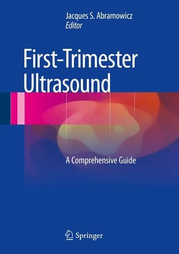 First-Trimester Ultrasound A Comprehensive Guide