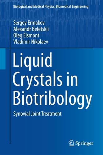 Liquid Crystals in Biotribology Synovial Joint Treatment