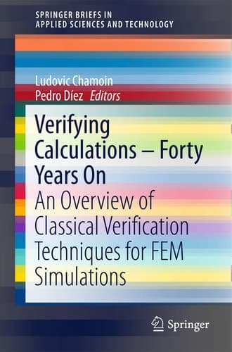 Verifying Calculations - Forty Years On An Overview of Classical Verification Techniques for FEM Simulations