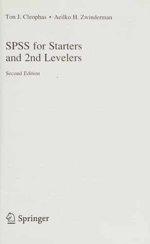 SPSS for Starters and 2nd Levelers