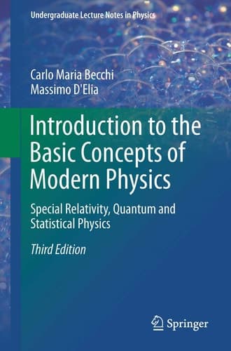 Introduction to the Basic Concepts of Modern Physics Special Relativity, Quantum and Statistical Physics