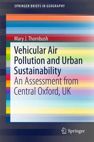 Vehicular Air Pollution and Urban Sustainability An Assessment from Central Oxford, UK