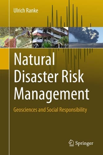 Natural Disaster Risk Management Geosciences and Social Responsibility