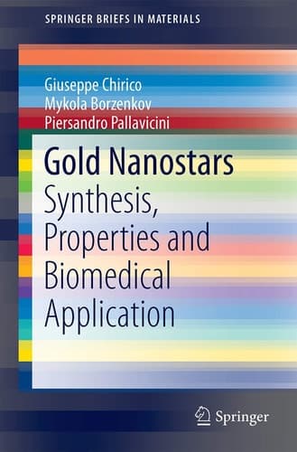 Gold Nanostars Synthesis, Properties and Biomedical Application