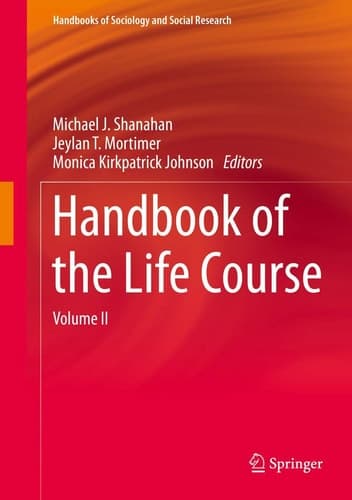 Handbook of the Life Course Volume II