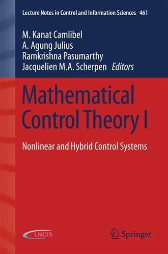 Mathematical Control Theory I Nonlinear and Hybrid Control Systems