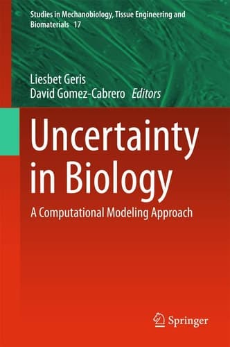 Uncertainty in Biology A Computational Modeling Approach