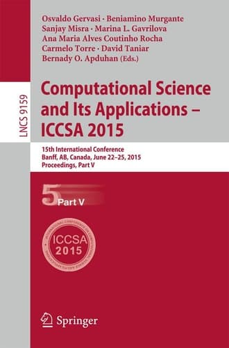 Computational Science and Its Applications -- ICCSA 2015 15th International Conference, Banff, AB, Canada, June 22-25, 2015, Proceedings, Part V