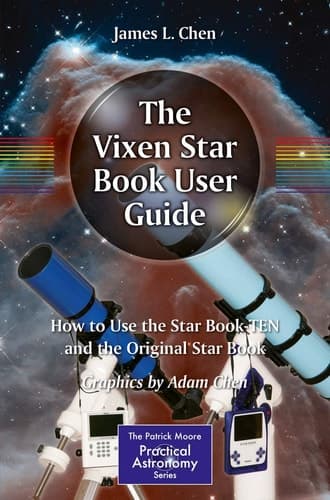 The Vixen Star Book User Guide How to Use the Star Book TEN and the Original Star Book