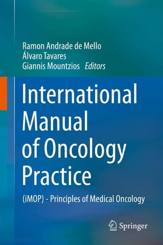 International Manual of Oncology Practice (iMOP) - Principles of Medical Oncology