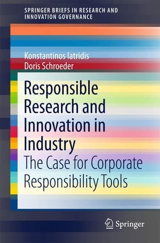 Responsible Research and Innovation in Industry The Case for Corporate Responsibility Tools