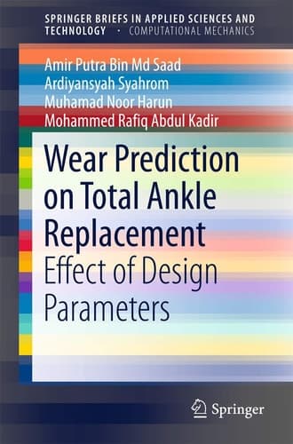 Wear Prediction on Total Ankle Replacement Effect of Design Parameters