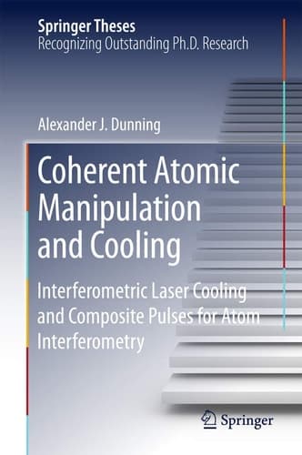 Coherent Atomic Manipulation and Cooling Interferometric Laser Cooling and Composite Pulses for Atom Interferometry