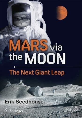 Mars via the Moon The Next Giant Leap