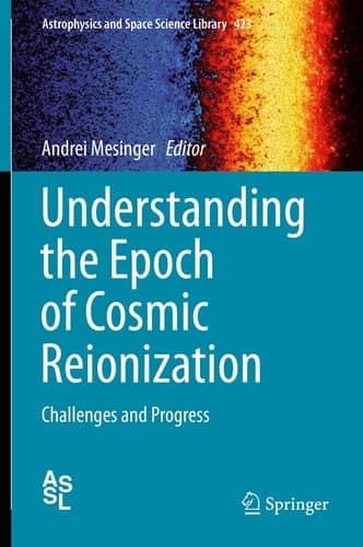 Understanding the Epoch of Cosmic Reionization Challenges and Progress