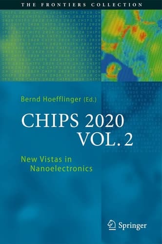 CHIPS 2020 VOL. 2 New Vistas in Nanoelectronics