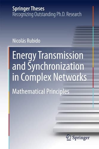 Energy Transmission and Synchronization in Complex Networks Mathematical Principles