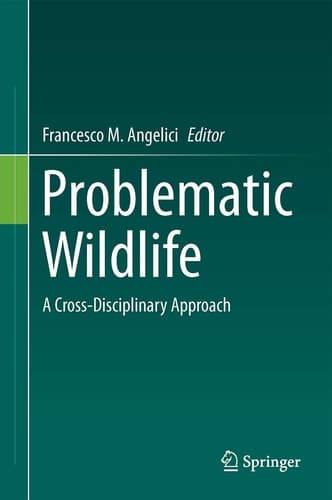 Problematic Wildlife A Cross-Disciplinary Approach