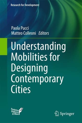 Understanding Mobilities for Designing Contemporary Cities