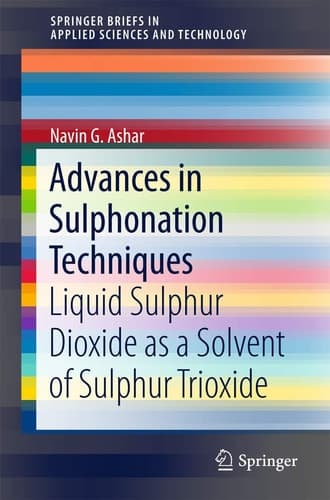 Advances in Sulphonation Techniques Liquid Sulphur Dioxide as a Solvent of Sulphur Trioxide