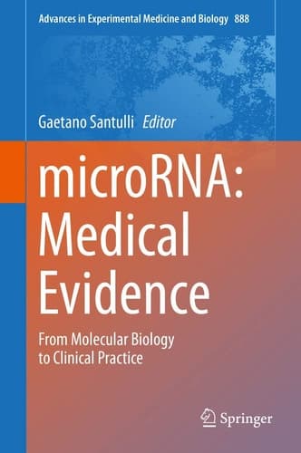 microRNA: Medical Evidence From Molecular Biology to Clinical Practice