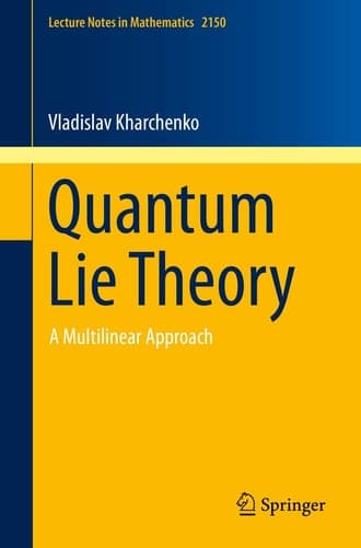 Quantum Lie Theory A Multilinear Approach