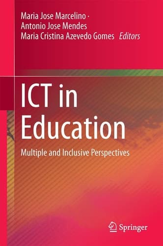 ICT in Education Multiple and Inclusive Perspectives