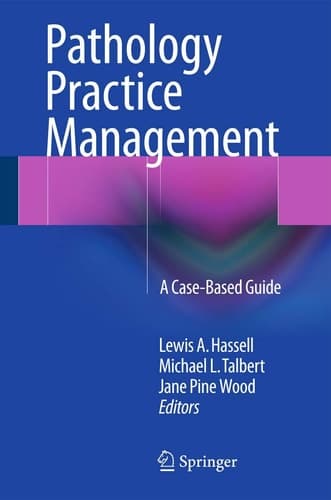 Pathology Practice Management A Case-Based Guide