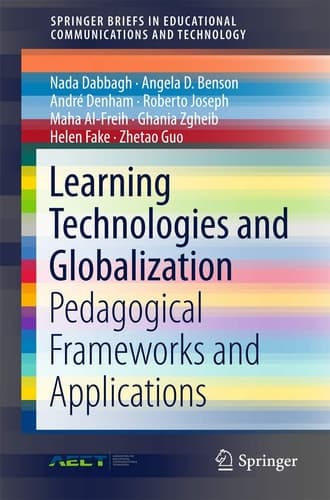 Learning Technologies and Globalization Pedagogical Frameworks and Applications