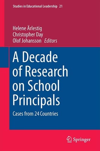 A Decade of Research on School Principals Cases from 24 Countries