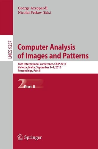 Computer Analysis of Images and Patterns 16th International Conference, CAIP 2015, Valletta, Malta, September 2-4, 2015, Proceedings, Part II