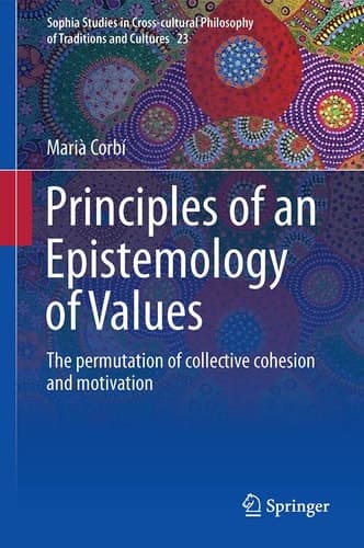 Principles of an Epistemology of Values The permutation of collective cohesion and motivation