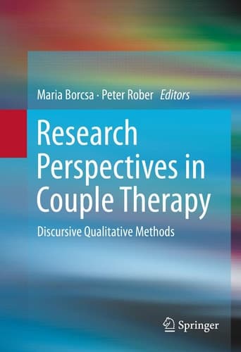 Research Perspectives in Couple Therapy Discursive Qualitative Methods