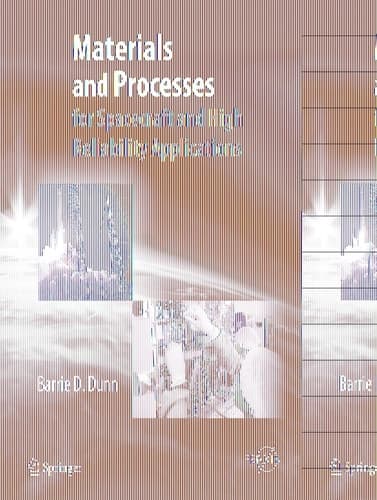 Materials and Processes for Spacecraft and High Reliability Applications