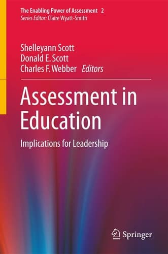 Assessment in Education Implications for Leadership