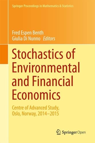 Stochastics of Environmental and Financial Economics Centre of Advanced Study, Oslo, Norway, 2014-2015