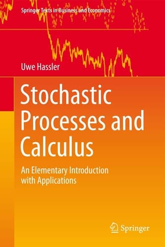Stochastic Processes and Calculus An Elementary Introduction with Applications