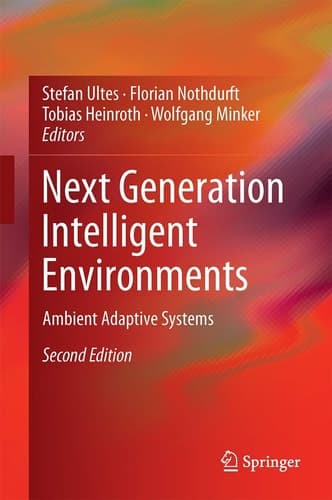Next Generation Intelligent Environments Ambient Adaptive Systems
