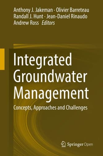 Integrated Groundwater Management Concepts, Approaches and Challenges