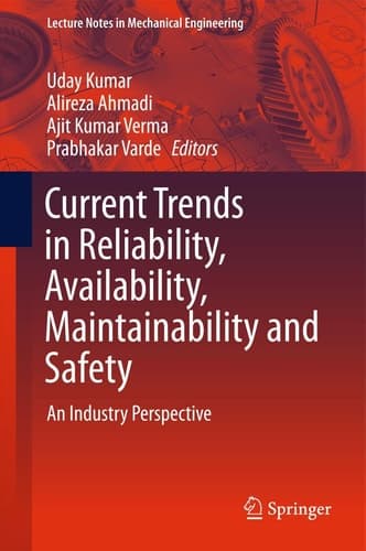 Current Trends in Reliability, Availability, Maintainability and Safety An Industry Perspective