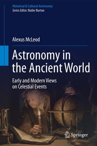Astronomy in the Ancient World Early and Modern Views on Celestial Events