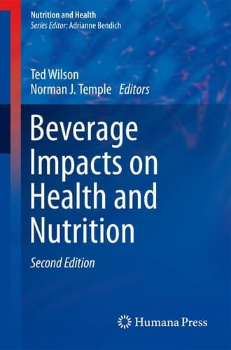Beverage Impacts on Health and Nutrition Second Edition